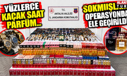 Manavgat'ta kaçak parfüm gözlük ve saat operasyonu