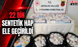 22 bin sentetik hap ele geçirildi