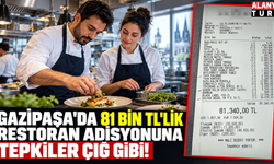 Gazipaşa'da 81 Bin TL'lik Restoran Adisyonuna Tepkiler Çığ Gibi!