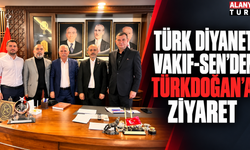 Türk Diyanet Vakıf-Sen’den Türkdoğan’a ziyaret