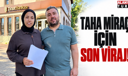 Taha Miraç için son viraj!