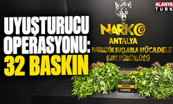 Uyuşturucu operasyonu: 32 baskın