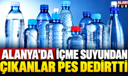 Alanya'da satılan içme suyundaki cisim yok artık dedirtti