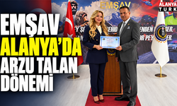 EMŞAV Alanya’da Arzu Talan dönemi