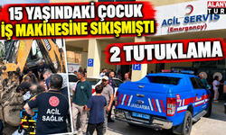 Gazipaşa'da 15 yaşındaki çocuğun iş makinesinin koluna sıkışarak yaralanmasına 2 tutuklama