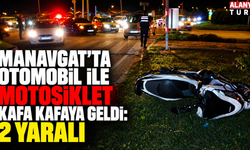 Manavgat'ta otomobil ile motosiklet kafa kafaya geldi: 2 yaralı