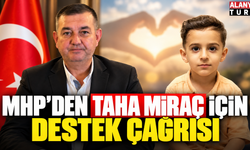 MHP’den Taha Miraç için destek çağrısı