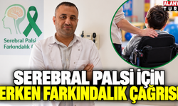 Alanya'da Serebral Palsi İçin Erken Farkındalık Çağrısı