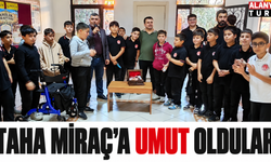 Taha Miraç’a umut oldular