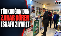 MHP Alanya İlçe Başkanı Türkdoğan'dan zarar gören esnafa ziyaret