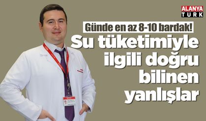 Su tüketimiyle ilgili doğru bilinen yanlışlar