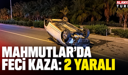 Alanya’da otomobil takla attı: 2 yaralı