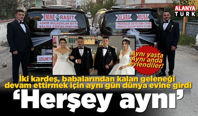 İki kardeş aynı yaşta, aynı anda evlendi