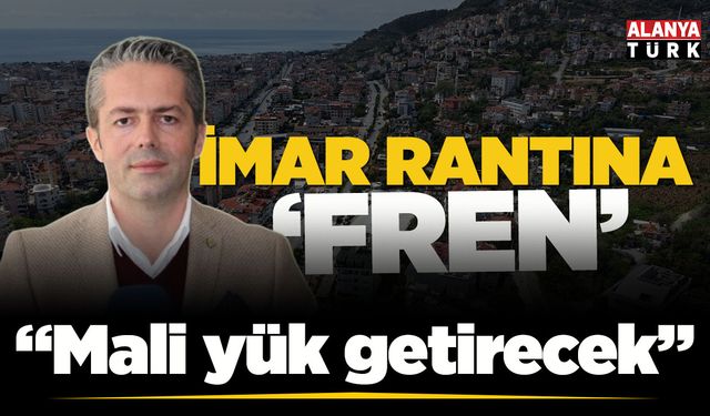 MÜTBİR Başkanı Küçüker; "İmar Rantına Fren"