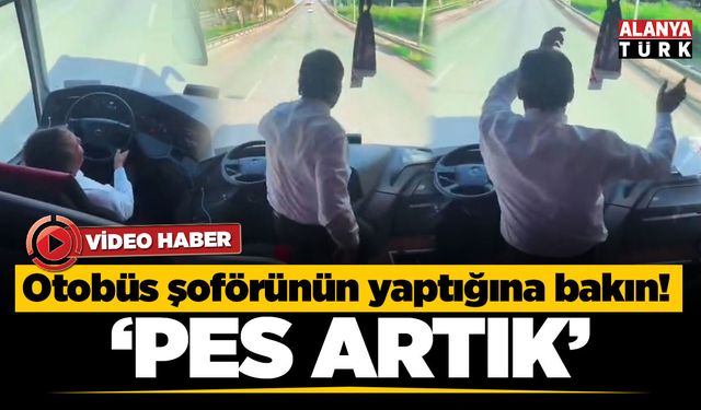 Şoför araç seyir halindeyken ayağa kalkıp oynadı