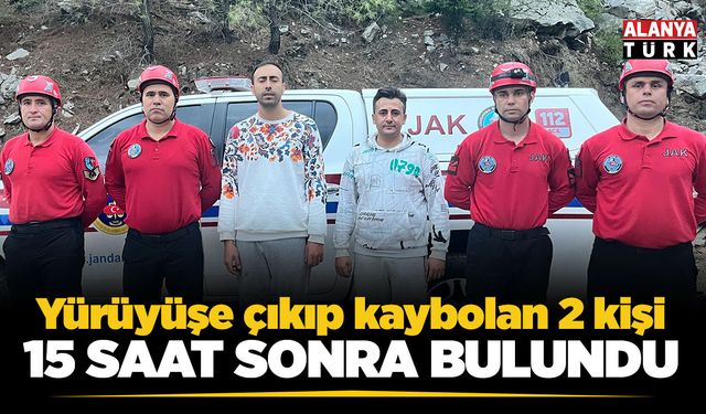 Yürüyüşe çıkıp kaybolan 2 kişi, 15 saat sonra bulundu