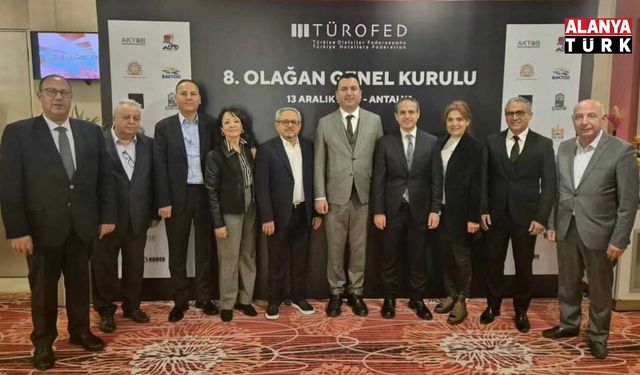 Alanya’dan 3 isim TÜROFED yönetiminde