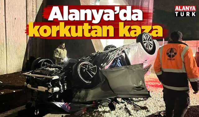 Alanya'da korkutan kaza