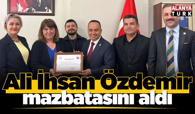 Ali İhsan Özdemir mazbatasını aldı