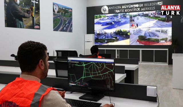 Antalya trafiği 7/24 takip altında