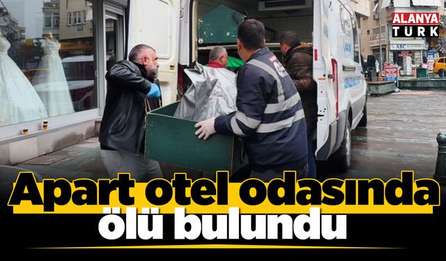 Apart otel odasında ölü bulundu