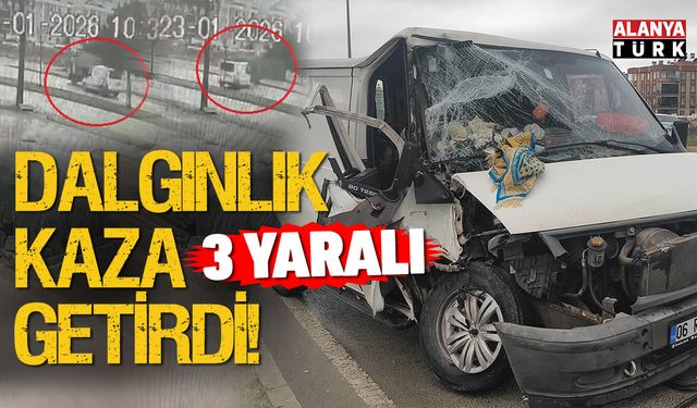 Dalgınlık kaza getirdi; 3 yaralı!