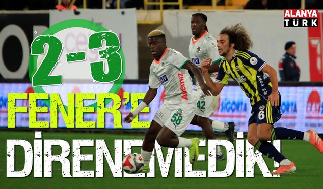 Fenerbahçe'ye diş geçiremedik!