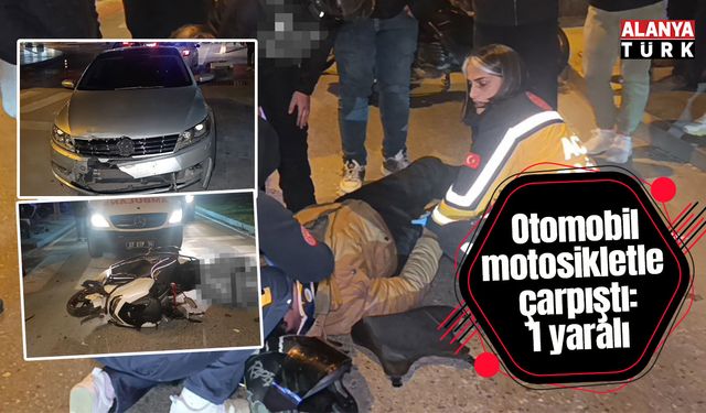 Otomobil motosikletle çarpıştı: 1 yaralı