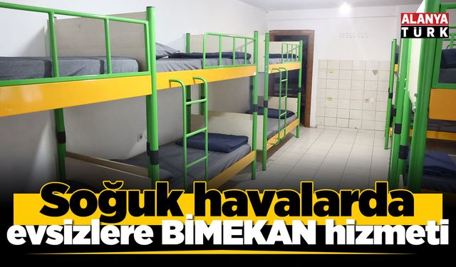 Soğuk havalarda evsizlere BİMEKAN hizmeti