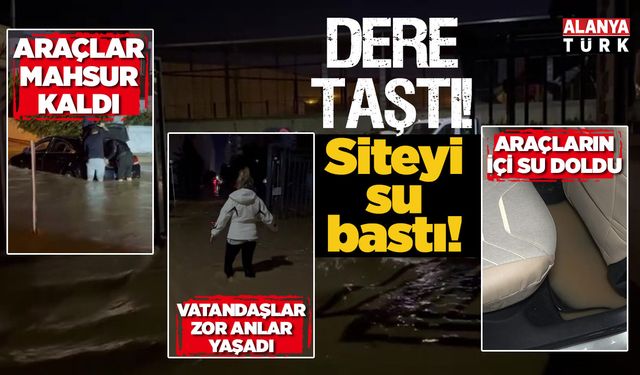 Taşan dere nedeniyle sitenin bahçesi ve araçlar su içinde kaldı