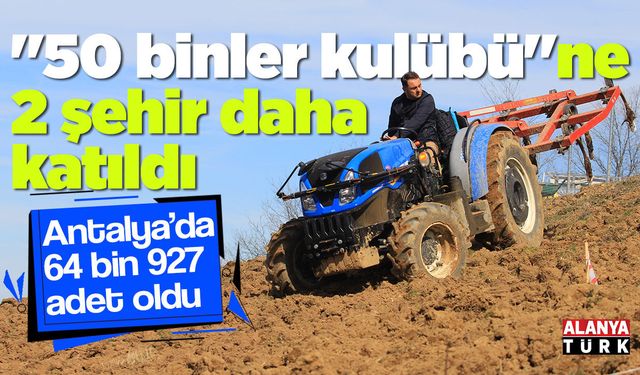 '50 binler kulübü'ne 2 şehir daha katıldı