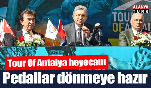 Tour Of Antalya'da pedallar dönmeye hazırlanıyor