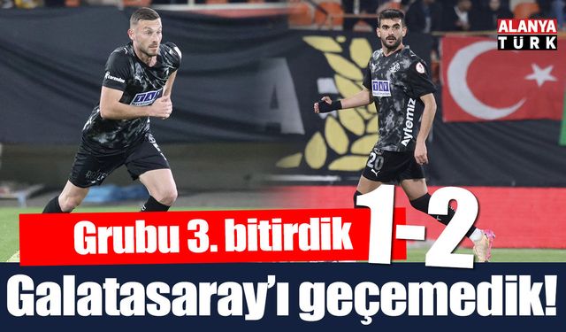 Alanyaspor kupada Galatasaray'ı geçemedi