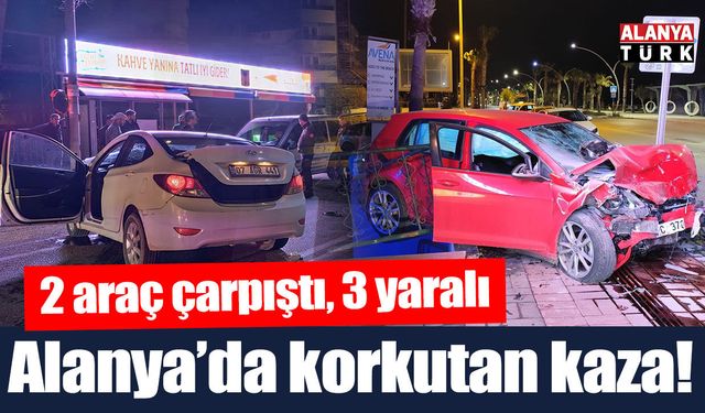Alanya’da iki otomobil çarpıştı: 3 yaralı