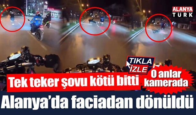 Alanya’da tek teker kazasında faciadan dönüldü