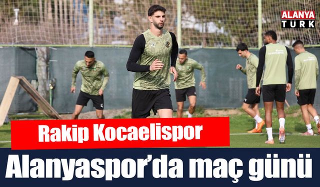 Alanyaspor, Kocaelispor maçı hazırlıklarını tamamladı