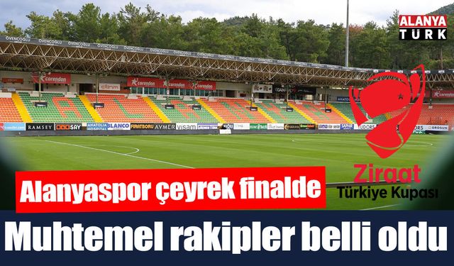 Alanyaspor kupada çeyrek finalde