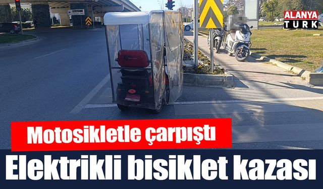 Elektrikli bisiklet ile motosiklet çarpıştı: 1 yaralı