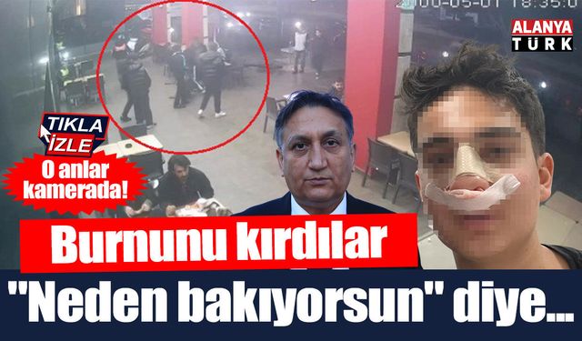 Tanımadıkları genci "Neden bakıyorsun" diye darp ettiler