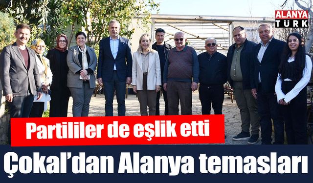 Tuba Vural Çokal’dan Alanya temasları