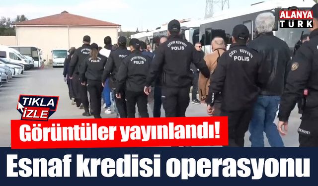 Usulsüz esnaf kredisi operasyonuna ait görüntüler paylaşıldı