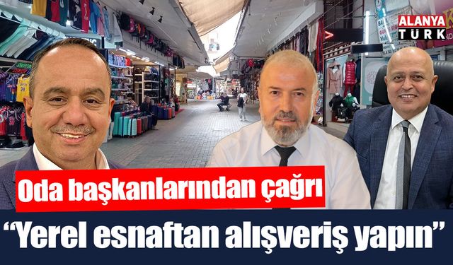 “Yerel esnaftan alışveriş yapın” çağrısı