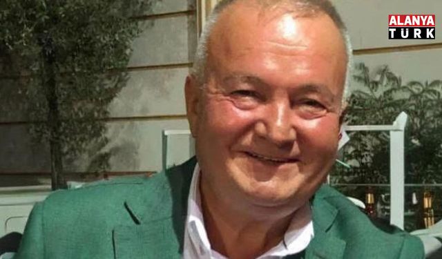 Manavgat eski belediye başkanı Zeynel Şenol hayatını kaybetti