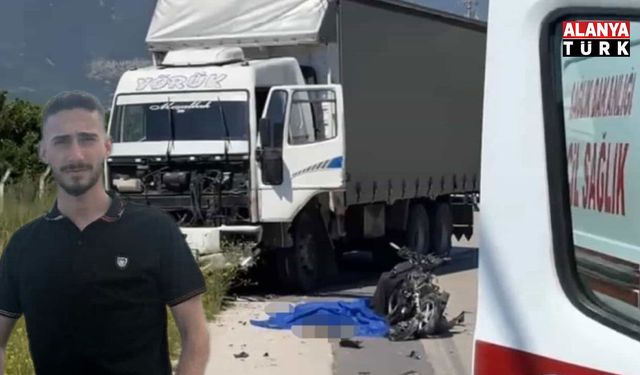 Kamyonla çarpışan motosikletli hayatını kaybetti