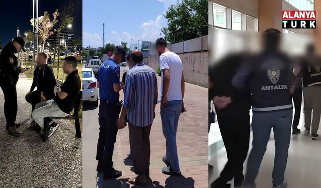 Antalya'da 2 haftada 235 tutuklama: Binlerce kişi ve araç denetlendi
