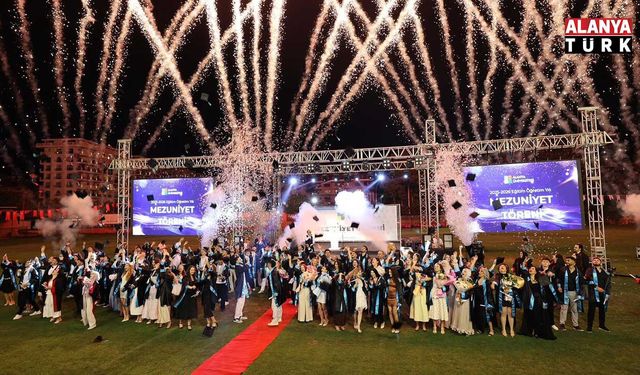 Alanya Üniversitesi mezunlarını geleceğe uğurladı