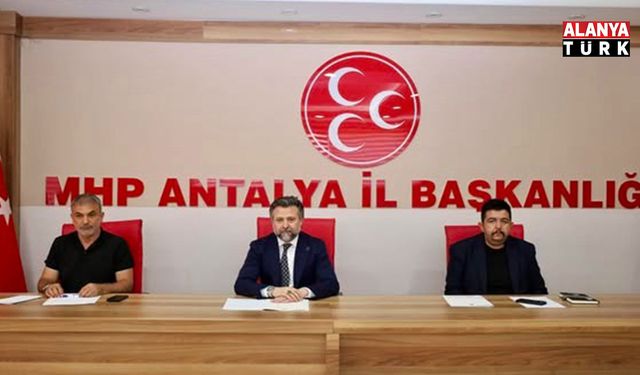 MHP Antalya’da İlçe Başkanları Toplantısı gerçekleştirildi