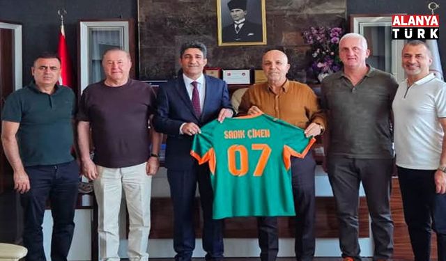 ALANYASPOR YÖNETİMİNDEN SADIK ÇİMEN’E HAYIRLI OLSUN ZİYARETİ