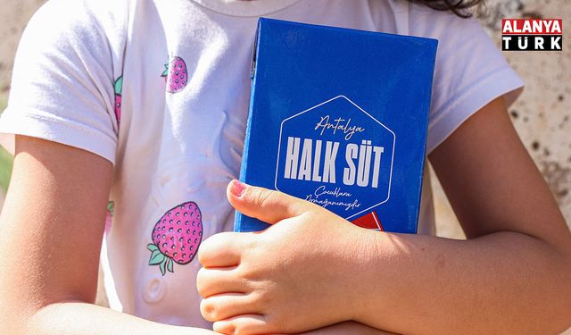 Antalyalı çocuklar Halk Sütle büyüyor