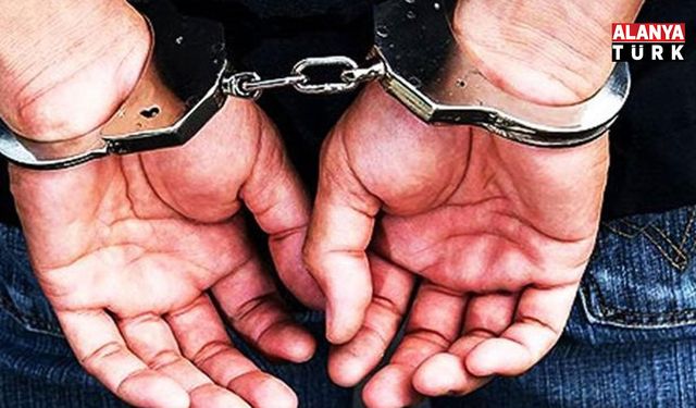 Alanya’da uyuşturucu operasyonu: 1 tutuklama